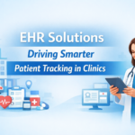 Smarter Patient Tracking in Clinics